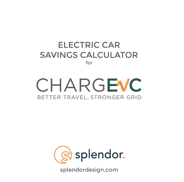 ChargEVC Savings Calculator Splendor Design Group